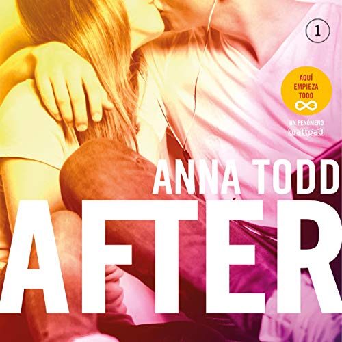 After (Spanish Edition): Serie After, Libro 1