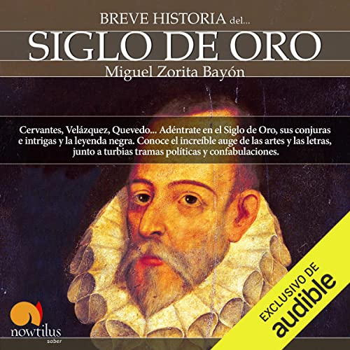 Breve historia del Siglo de Oro