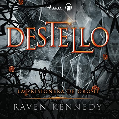 Audiolibro Destello: La prisionera de oro 2 1 Destello: La prisionera de oro 2