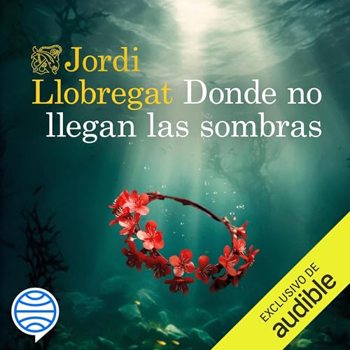 Donde no llegan las sombras