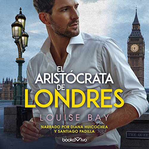 Audiolibro El aristócrata de Londres: Royals 2 1 El aristócrata de Londres: Royals 2
