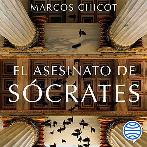 El asesinato de Sócrates: Finalista Premio Planeta 2016 - Volumen independiente 3