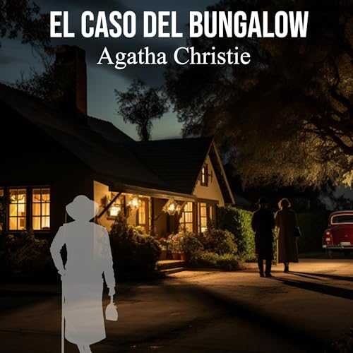 El caso del bungalow