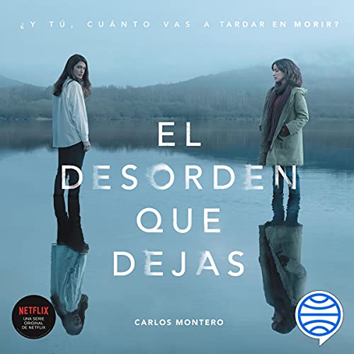 El desorden que dejas