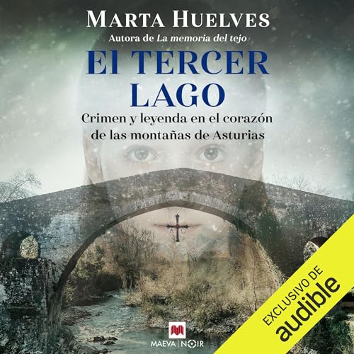 El tercer lago: Crimen y leyenda en el corazón de las montañas de Asturias