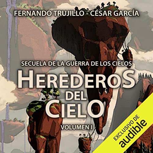 Herederos del Cielo: La guerra de los cielos 5