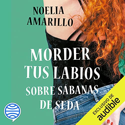 Audiolibro Morder tus labios sobre sábanas de seda 1 Morder tus labios sobre sábanas de seda