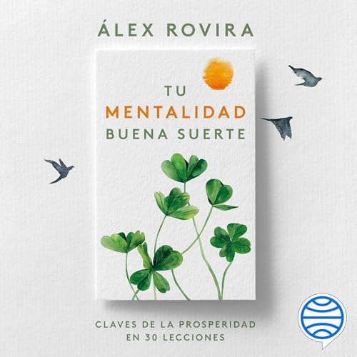 Audiolibro Tu Mentalidad Buena Suerte 1 Tu Mentalidad Buena Suerte